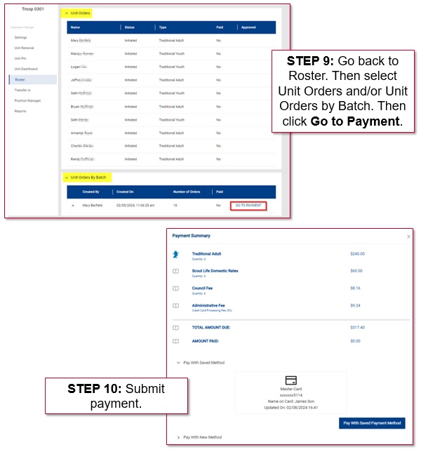 STEP 9: Go back to Roster. Then select Unit Orders and/or Unit Orders by Batch. Then click Go to Payment. STEP 10: Submit payment.